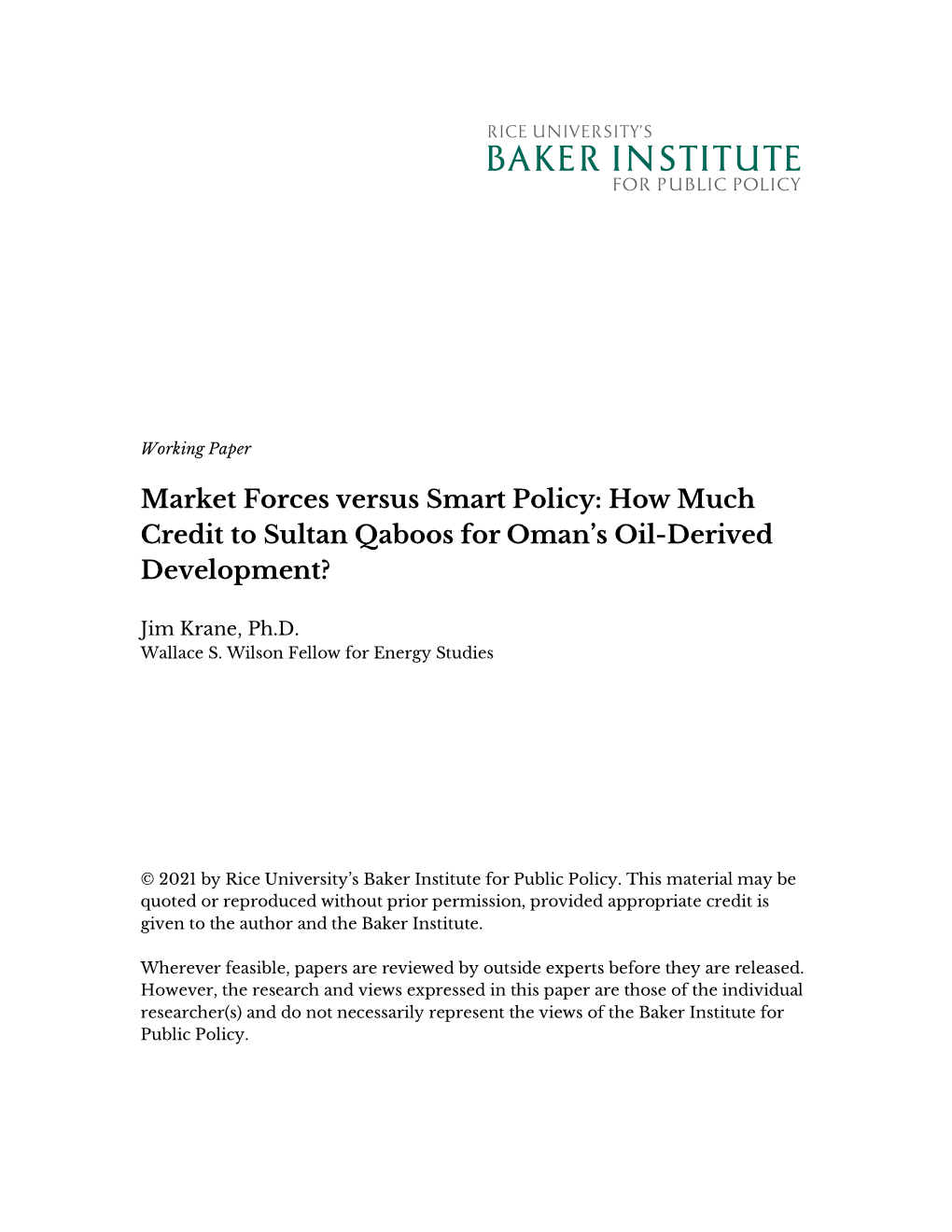 Market Forces Versus Smart Policy: How Much Credit to Sultan Qaboos for Oman’S Oil-Derived Development?