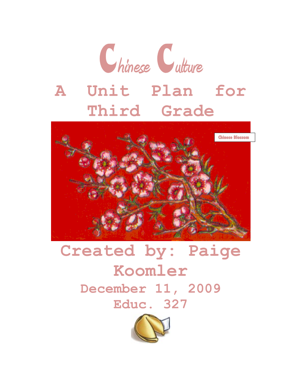 Chinese Culture a Unit Plan for Third Grade