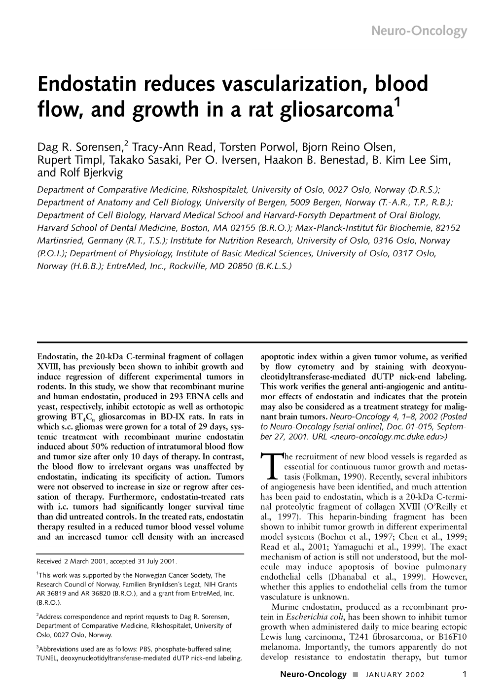 Endostatin Reduces Vascularization, Blood Flow, and Growth in a Rat Gliosarcoma