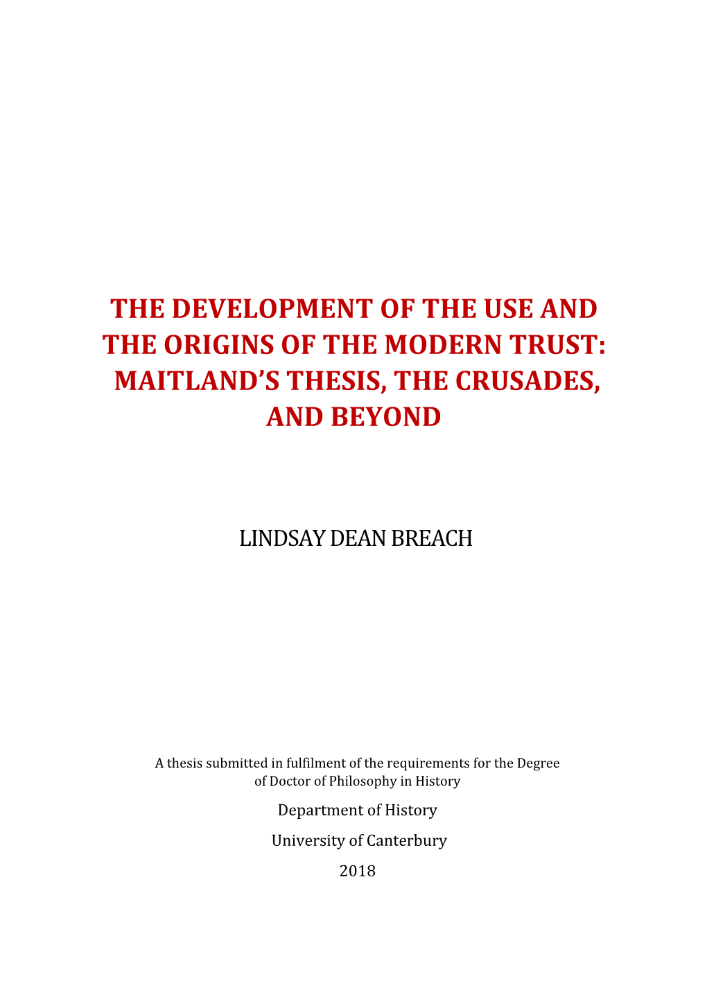 Maitland's Thesis, the Crusades, and Beyond