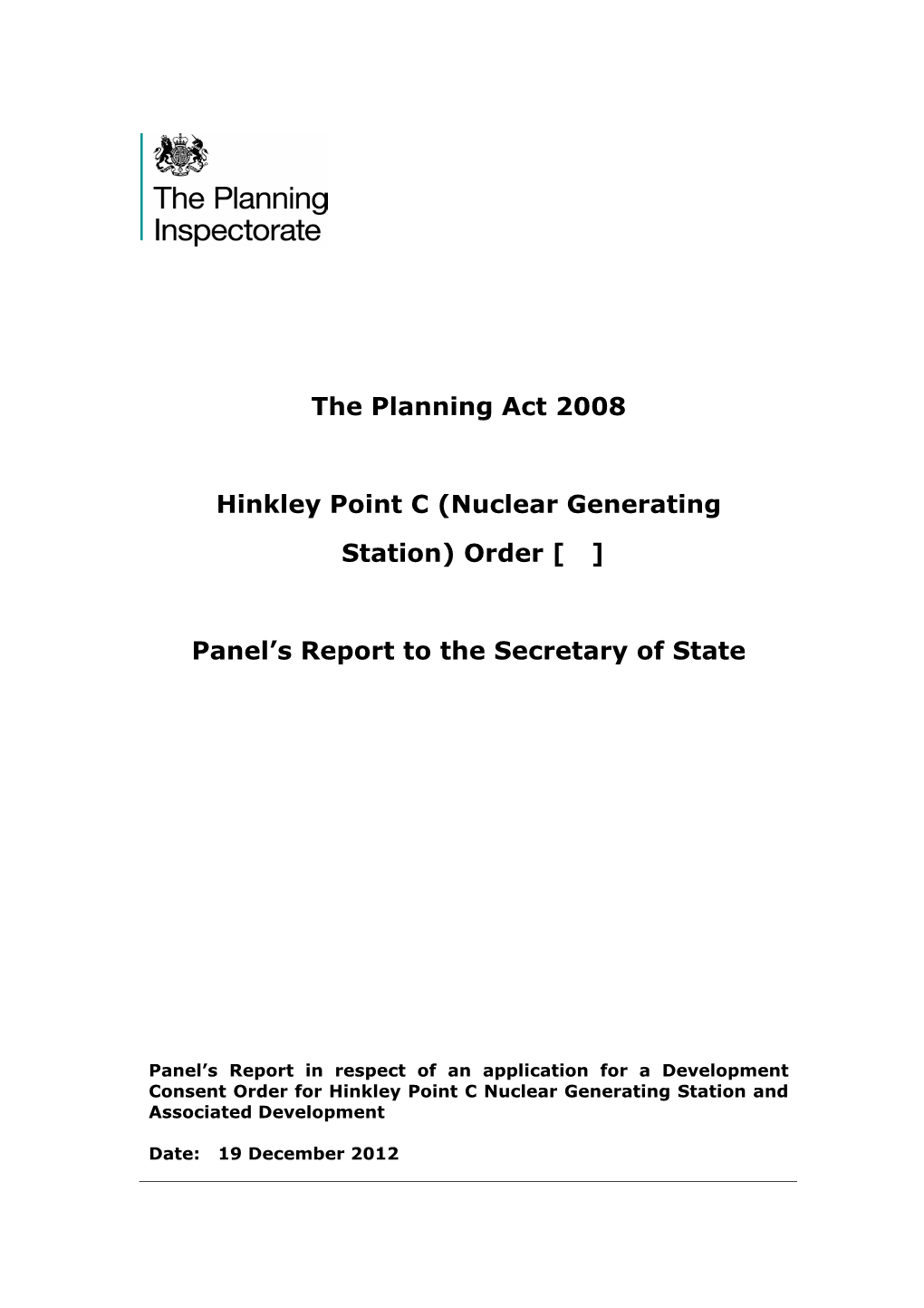 The Planning Act 2008 Hinkley Point C (Nuclear Generating Station)