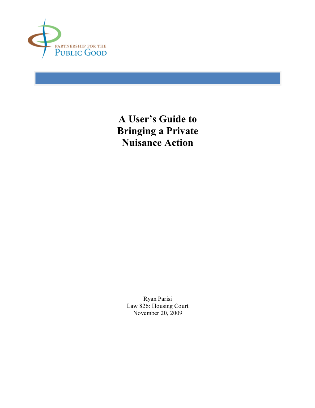 A User's Guide to Bringing a Private Nuisance Action