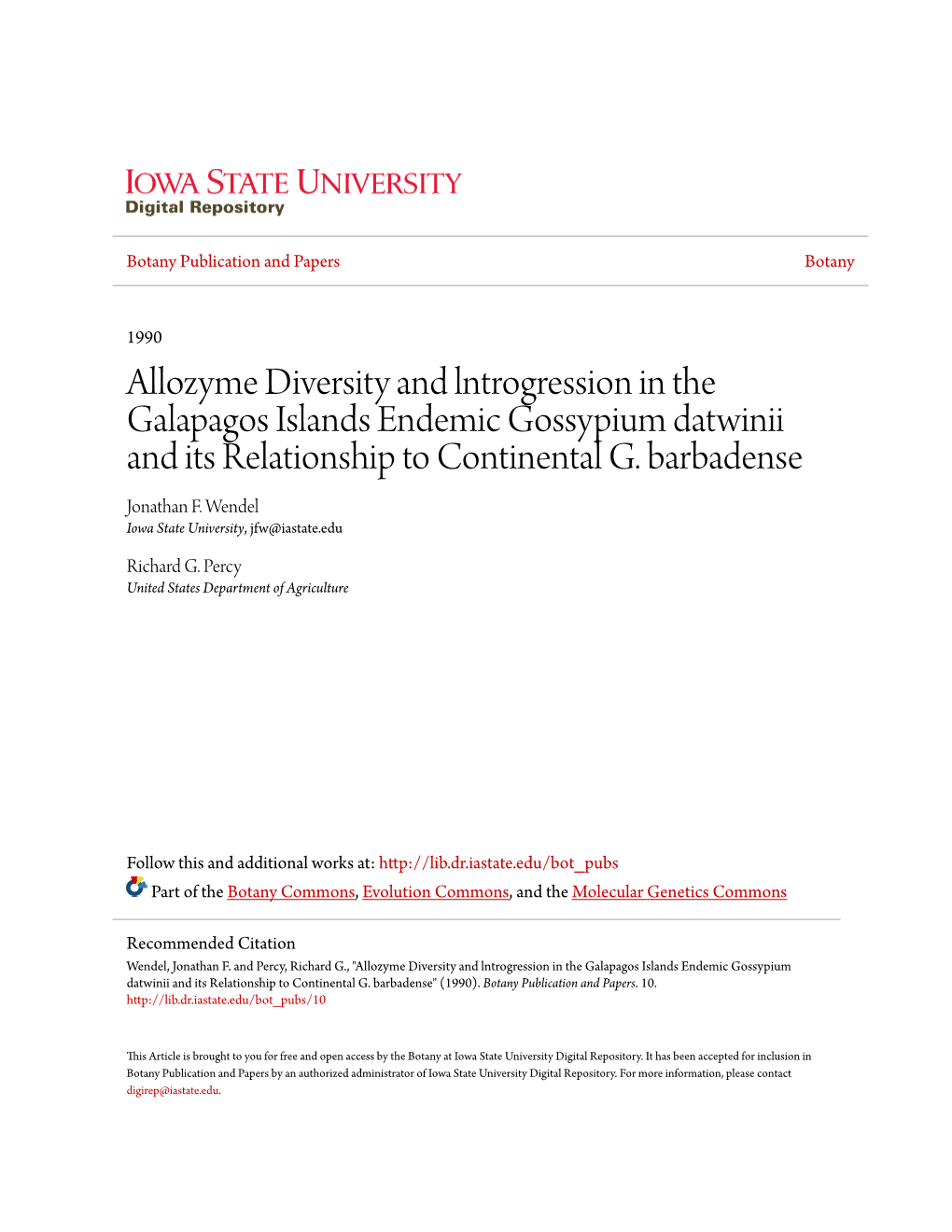 Allozyme Diversity and Lntrogression in the Galapagos Islands Endemic Gossypium Datwinii and Its Relationship to Continental G