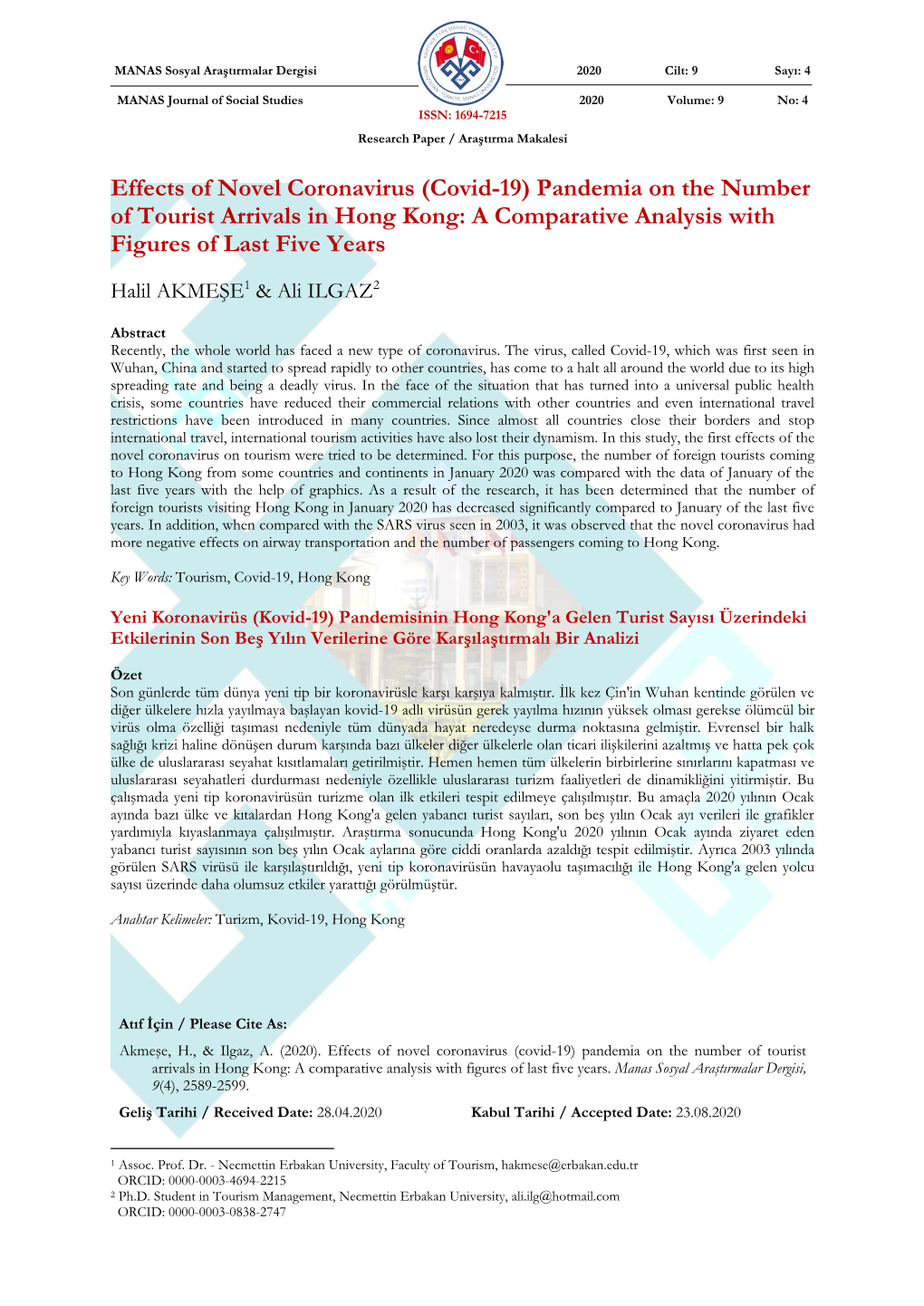 Covid-19) Pandemia on the Number of Tourist Arrivals in Hong Kong: a Comparative Analysis with Figures of Last Five Years