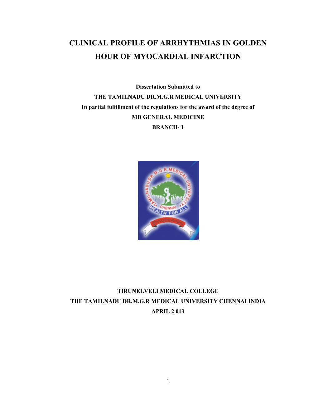 Clinical Profile of Arrhythmias in Golden Hour of Myocardial Infarction