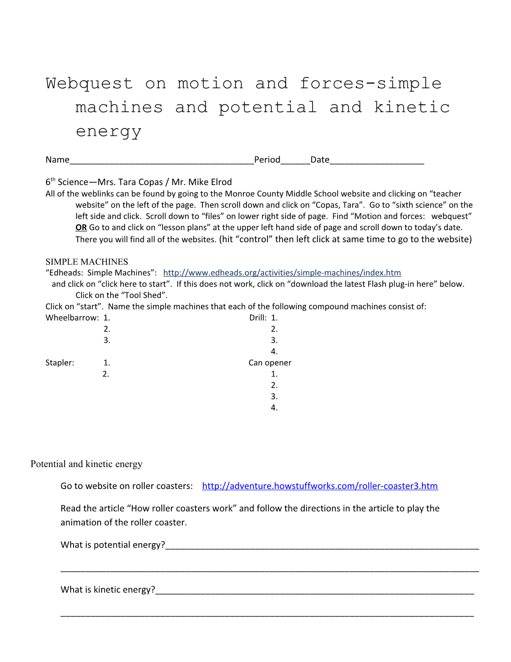 Webquest on Motion and Forces-Simple Machines and Potential and Kinetic Energy