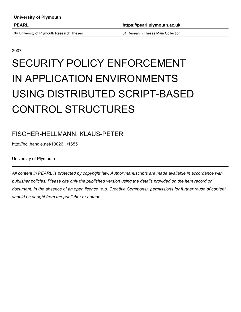 Security Policy Enforcement in Application Environments Using Distributed Script-Based Control Structures