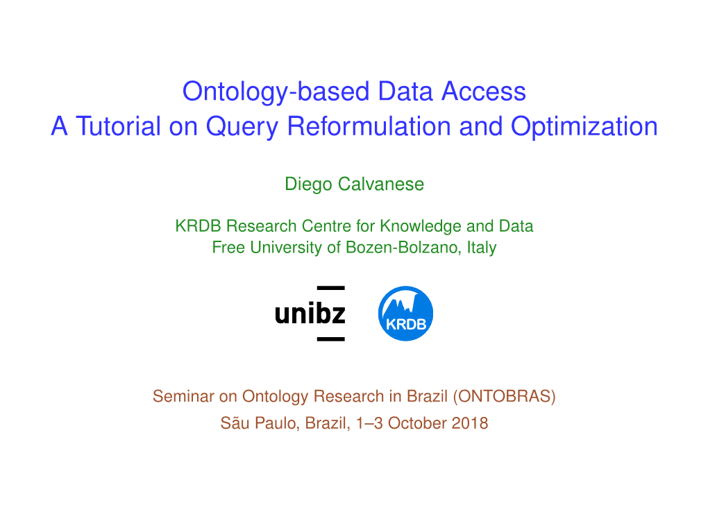 Ontology-Based Data Access a Tutorial on Query Reformulation and Optimization