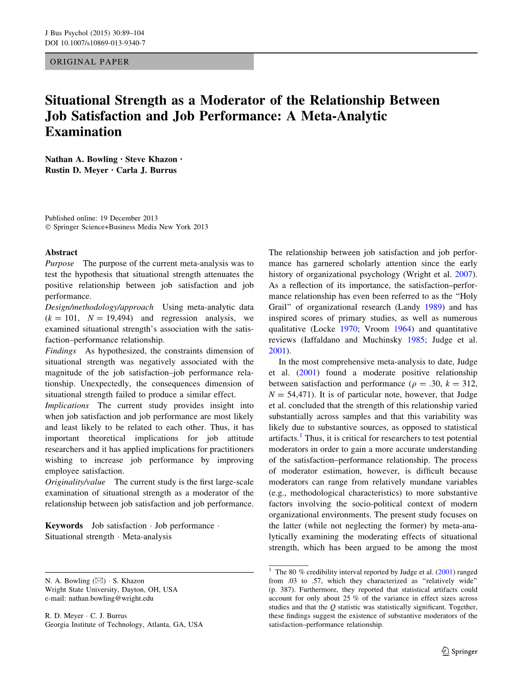 Situational Strength As a Moderator of the Relationship Between Job Satisfaction and Job Performance: a Meta-Analytic Examination