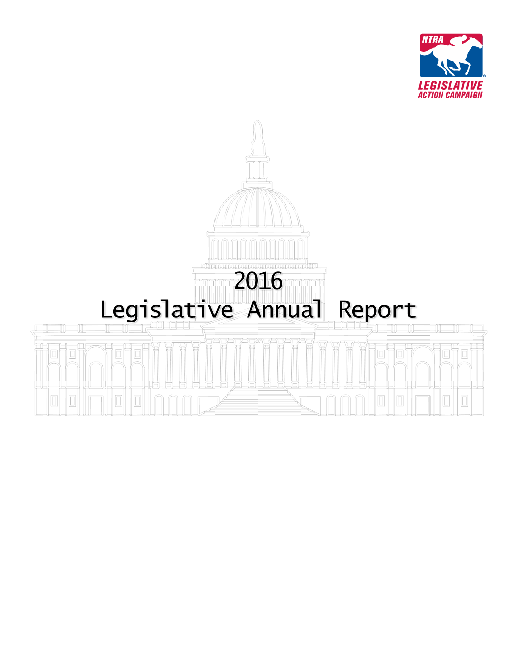 2016 Legislative Annual Report LETTER from NTRA