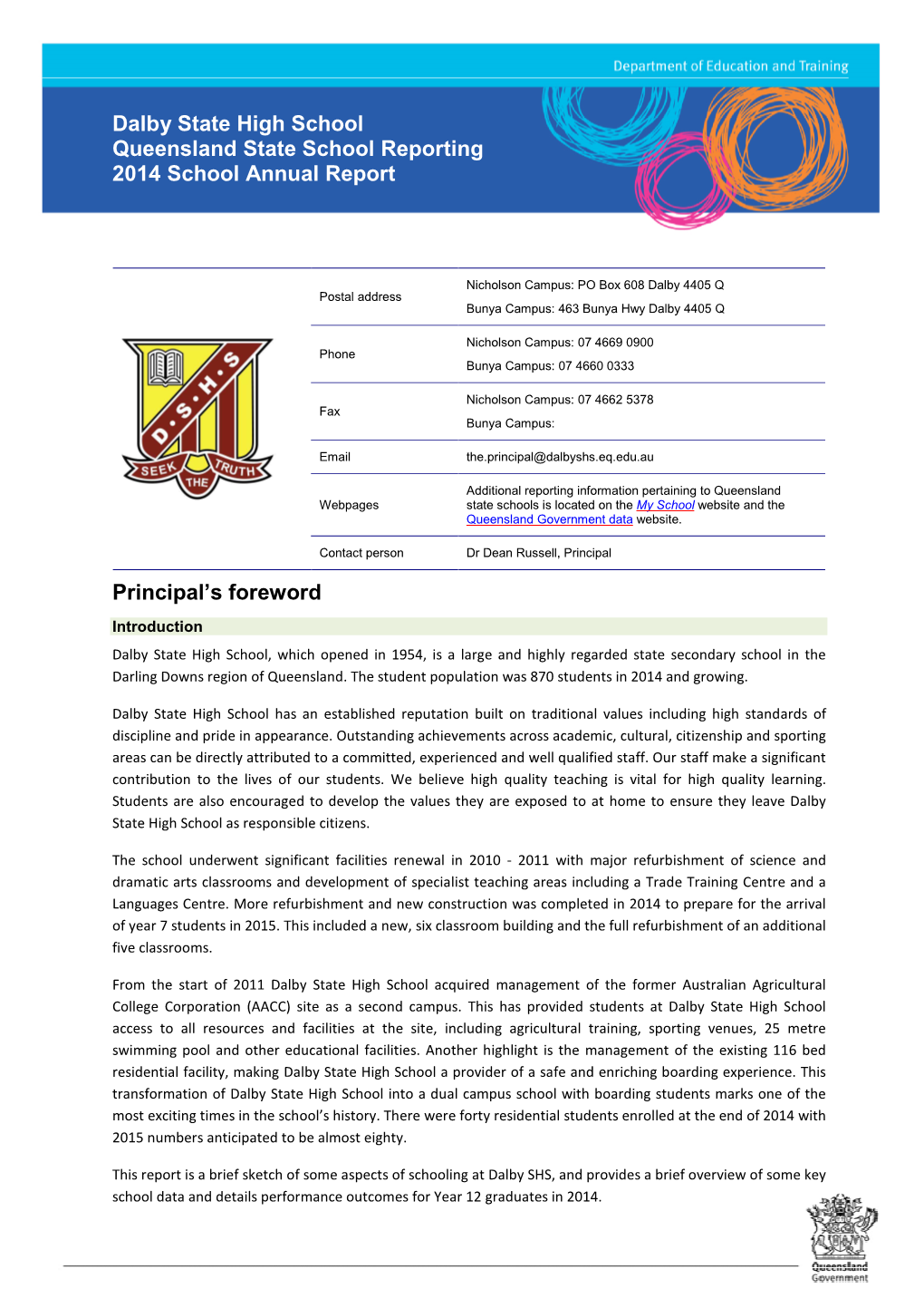 Dalby State High School Queensland State School Reporting 2014 School Annual Report