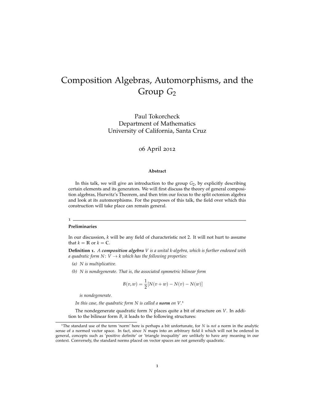 Composition Algebras, Automorphisms, and the Group G2