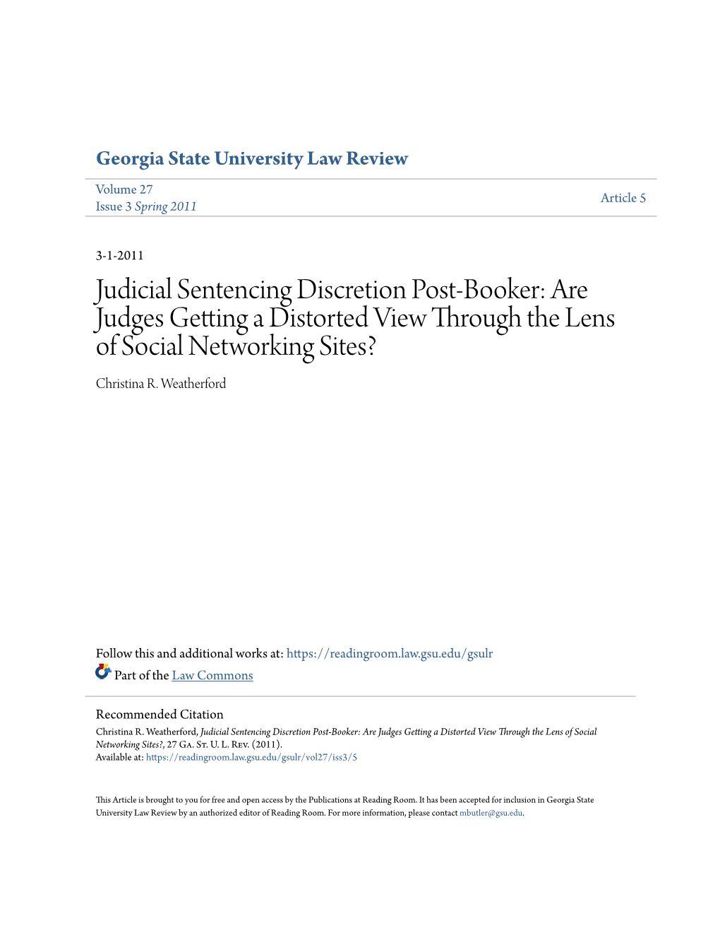 Judicial Sentencing Discretion Post-Booker: Are Judges Getting a Distorted View Through the Lens of Social Networking Sites? Christina R