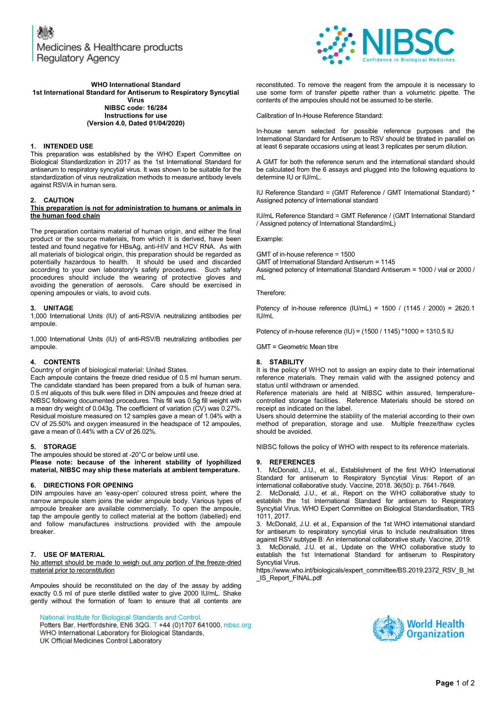 1St International Standard for Antiserum to Respiratory Syncytial Use Some Form of Transfer Pipette Rather Than a Volumetric Pipette