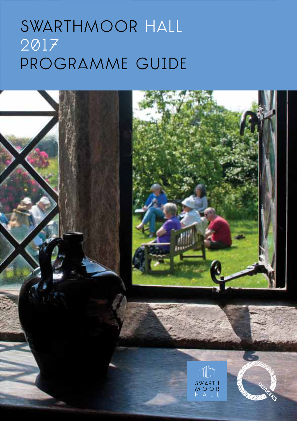 Swarthmoor Hall 2017 Programme Guide Welcome PHOTO | Alexandra Bosbeer