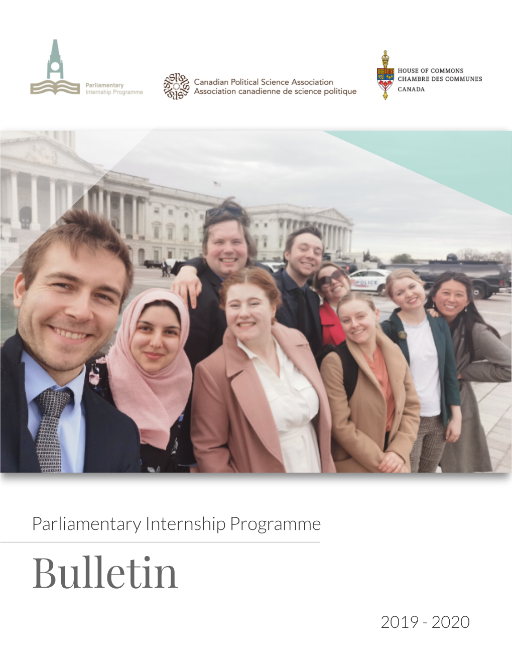 2019-20 Bulletin Introduces Readers to PIP?S 12Th Director and Provides a Lively and Thorough Overview of the Interns? 10 Months on the Hill