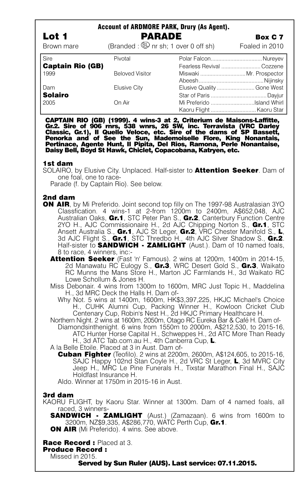 Lot 1 PARADE Box C 7 Brown Mare (Branded : Nr Sh; 1 Over 0 Off Sh) Foaled in 2010