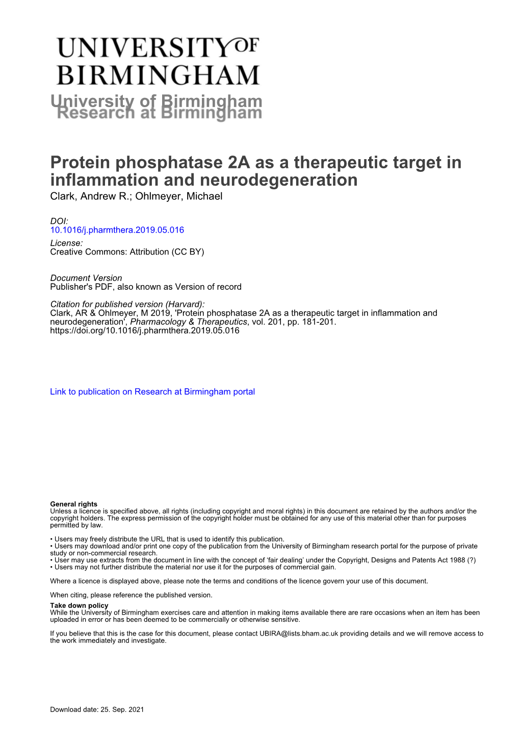 Protein Phosphatase 2A As a Therapeutic Target in Inflammation and Neurodegeneration Clark, Andrew R.; Ohlmeyer, Michael