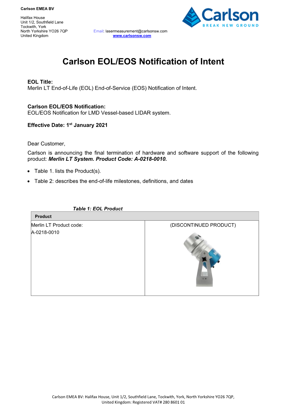 EOL Notification Program, This Notice Serves As Formal Communication of Carlson’S Intent to Perform a Final Manufacture Discontinue (MD) of the Products Listed Above