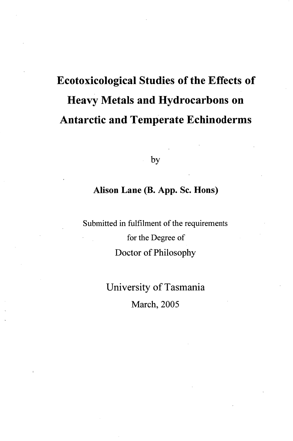 Ecotoxicological Studies of the Effects of Heavy Metals and Hydrocarbons on Antarctic and Temperate Echinoderms