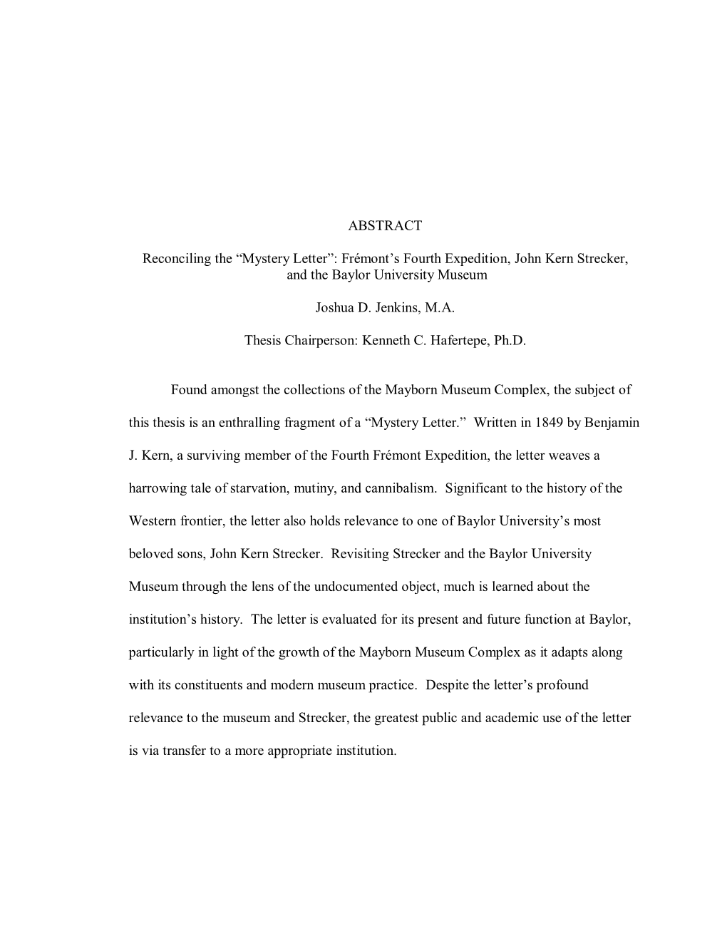 ABSTRACT Reconciling the “Mystery Letter”: Frémont's Fourth Expedition, John Kern Strecker, and the Baylor University