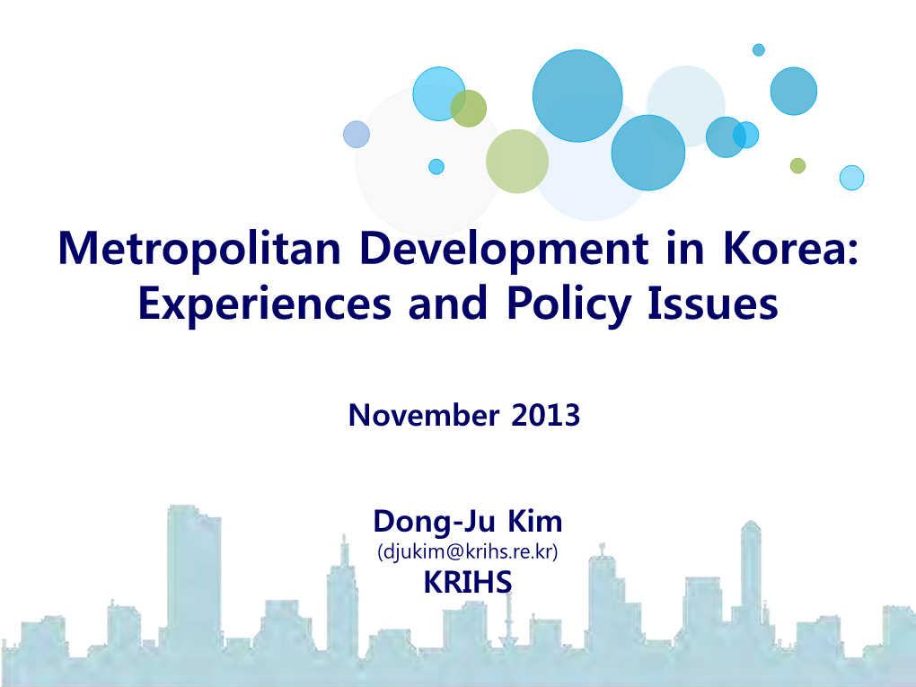 Metropolitan Development in Korea: Experiences and Policy Issues