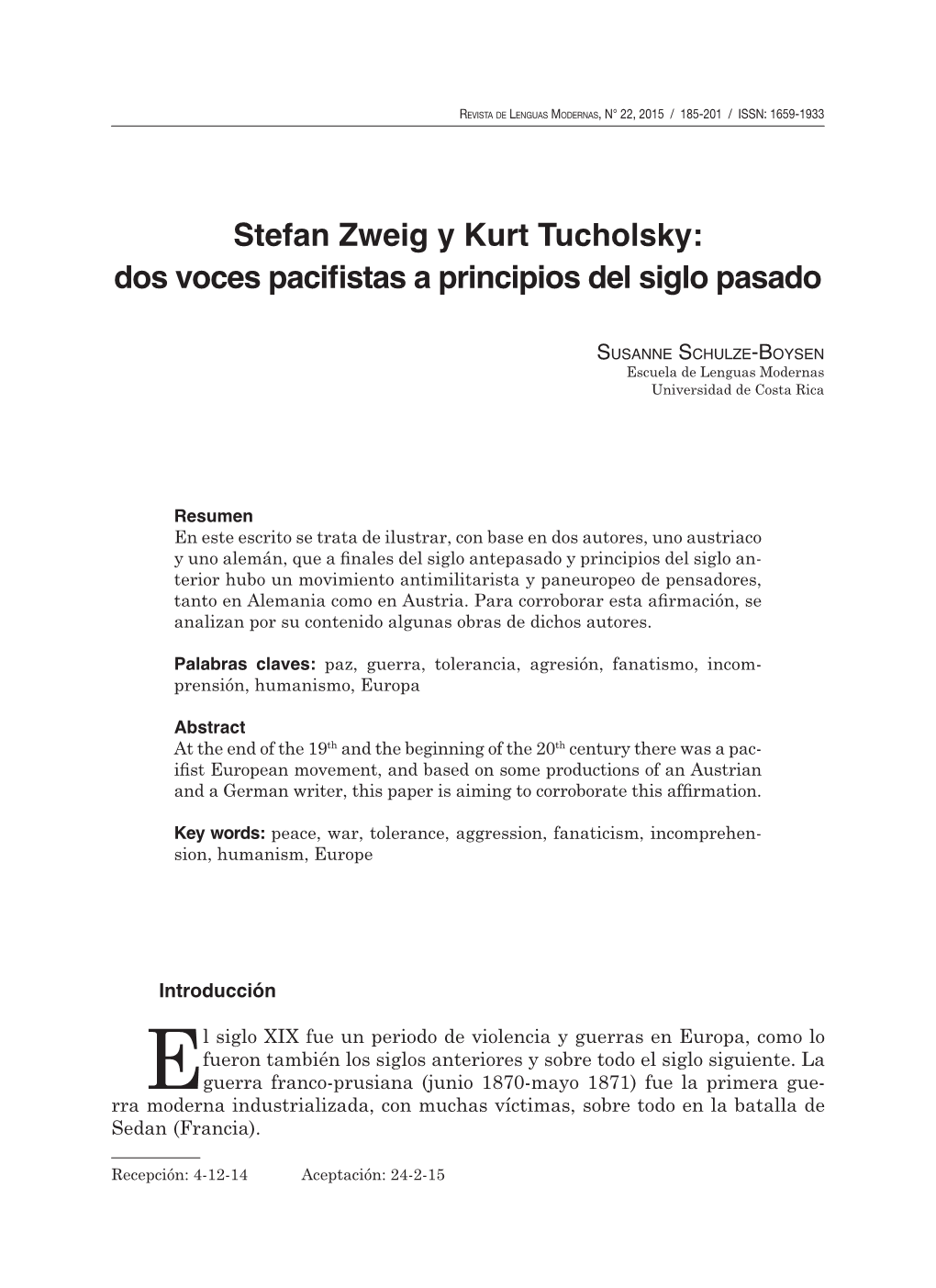 Stefan Zweig Y Kurt Tucholsky: Dos Voces Pacifistas a Principios Del Siglo Pasado