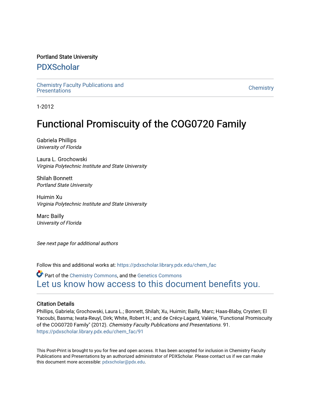 Functional Promiscuity of the COG0720 Family