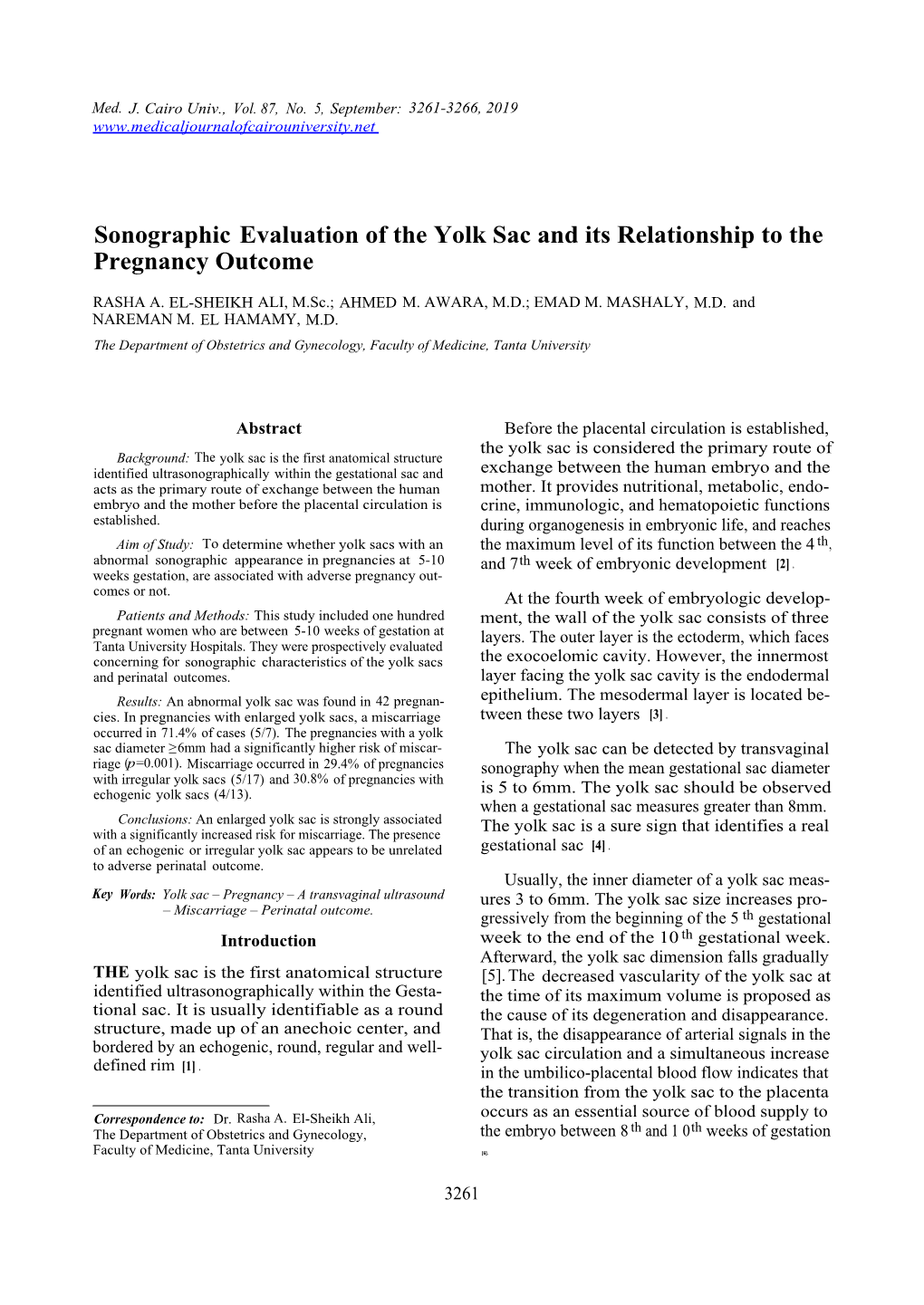 Sonographic Evaluation of the Yolk Sac and Its Relationship to The