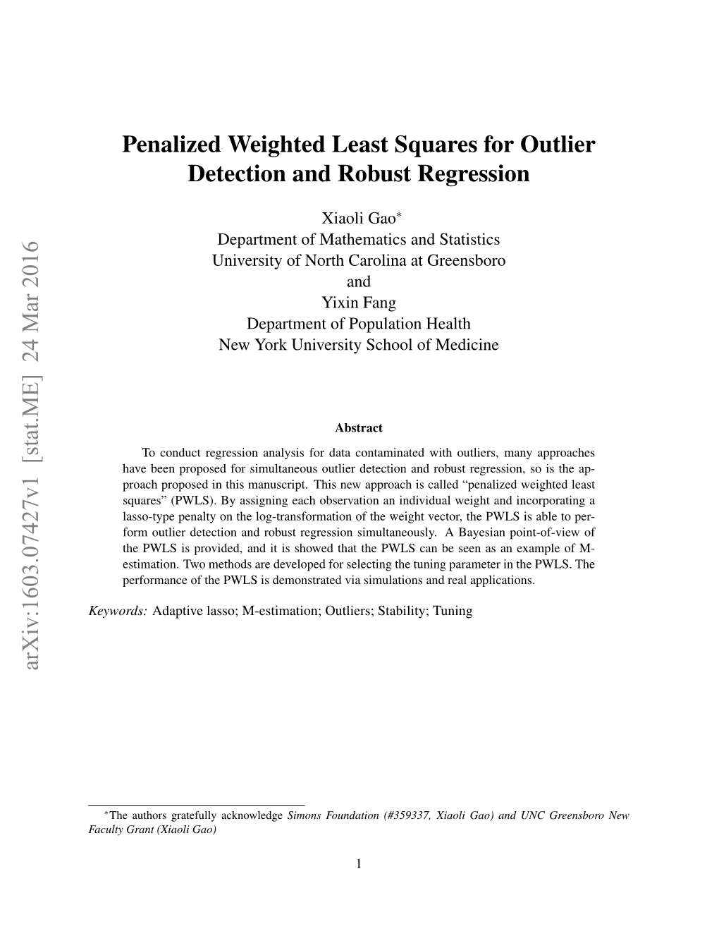 Penalized Weighted Least Squares for Outlier Detection and Robust Regression
