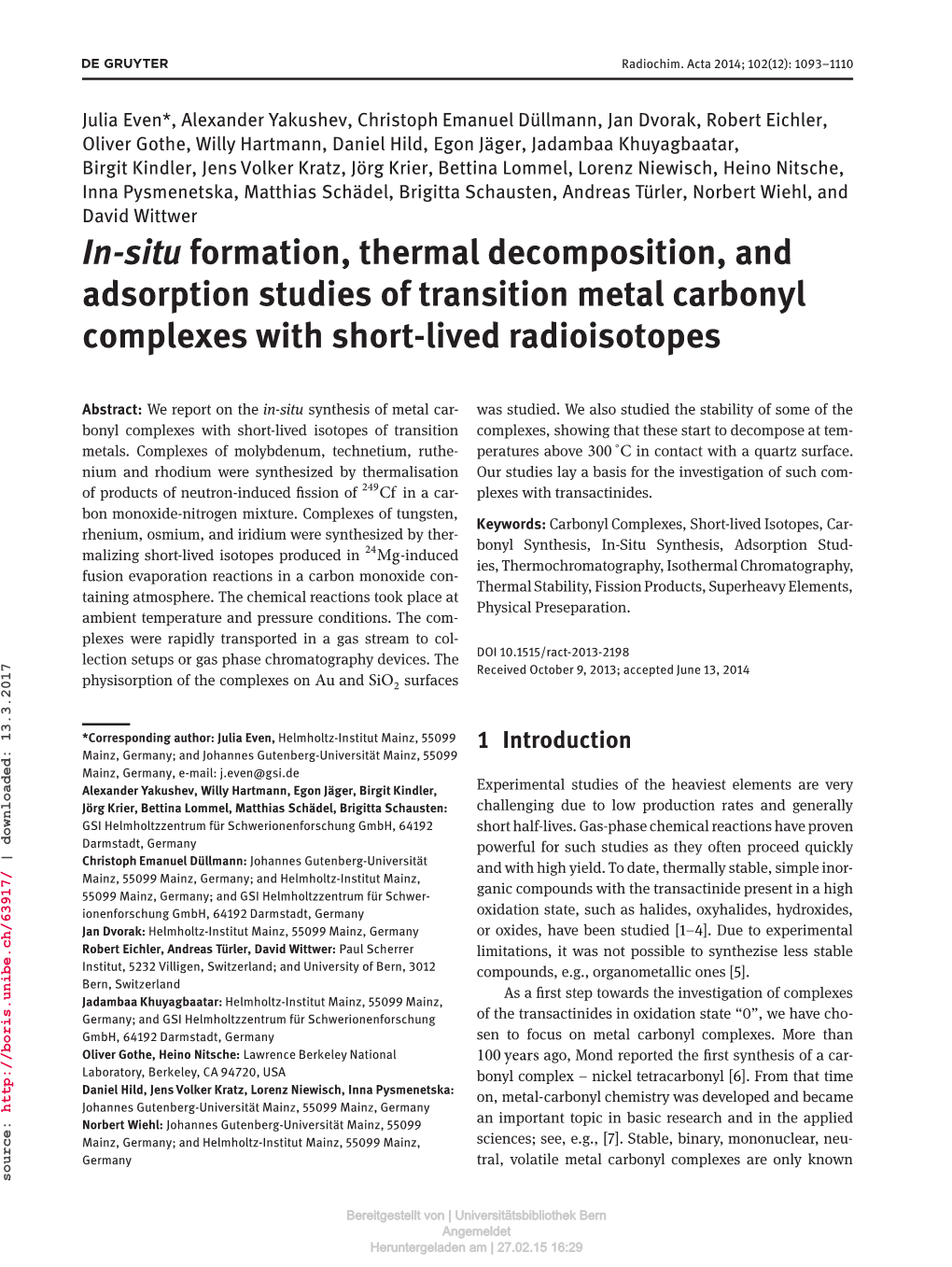 In-Situ Formation, Thermal Decomposition, and Adsorption Studies of Transition Metal Carbonyl Complexes with Short-Lived Radioisotopes