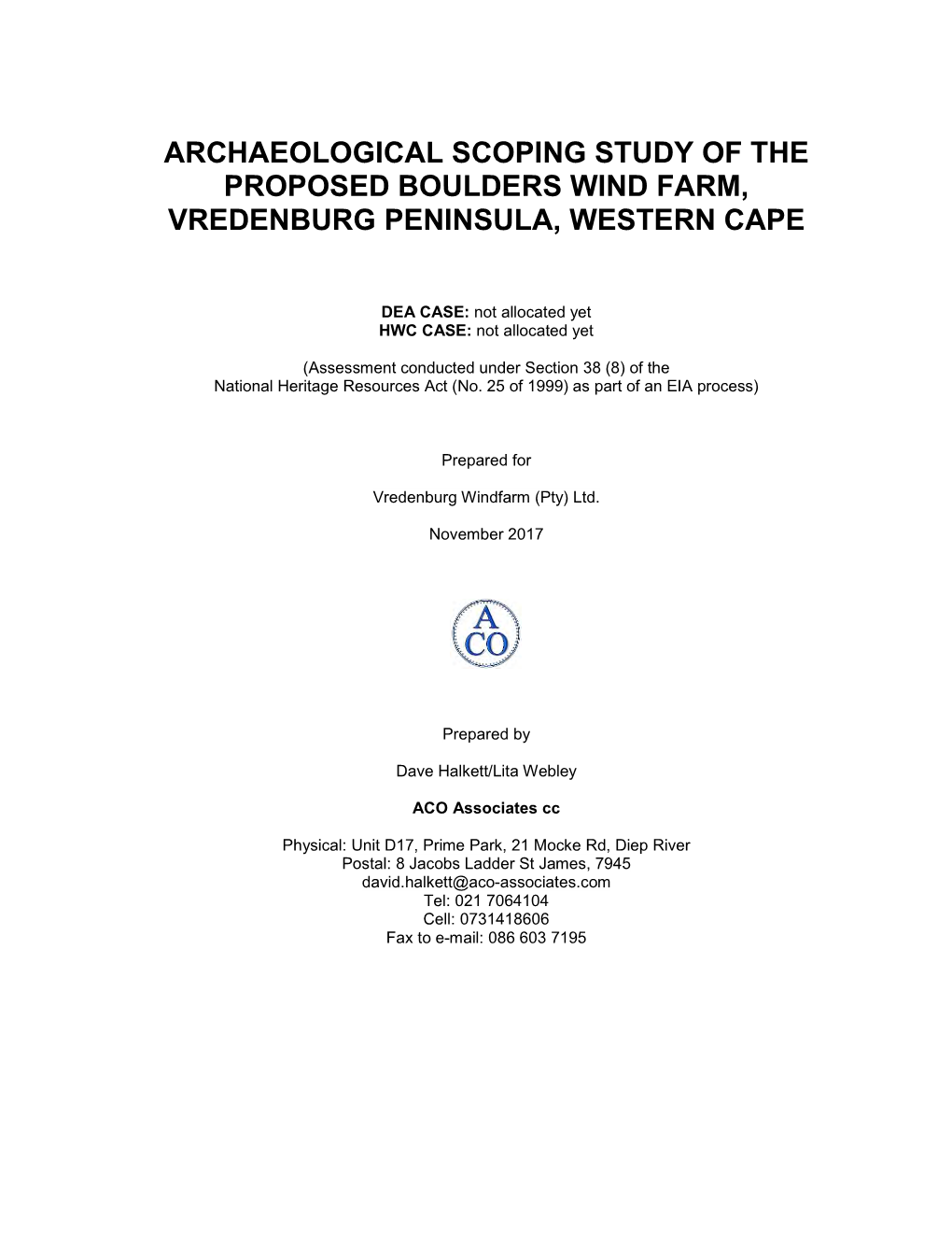 Archaeological Scoping Study of the Proposed Boulders Wind Farm, Vredenburg Peninsula, Western Cape