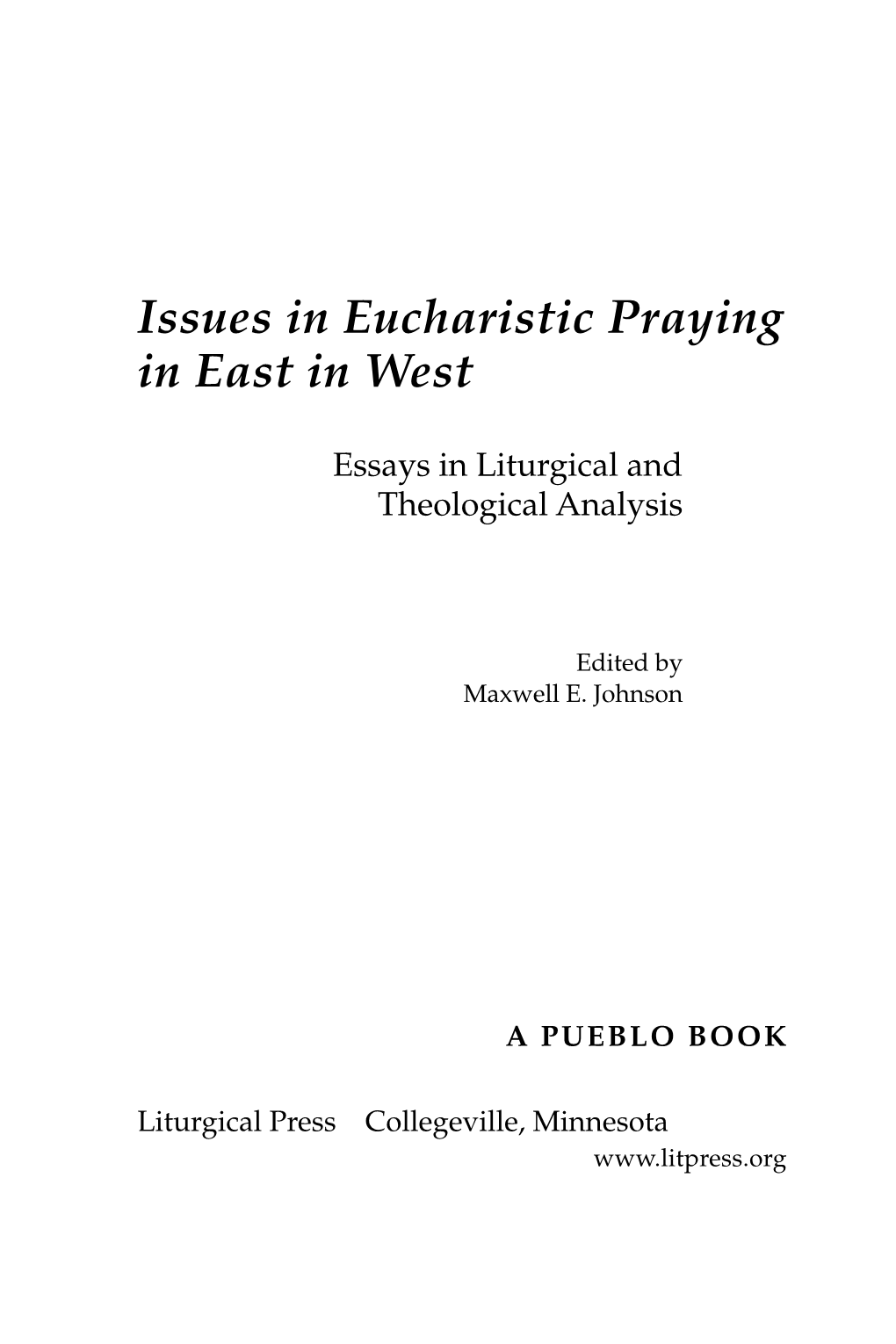 Issues in Eucharistic Praying in East in West