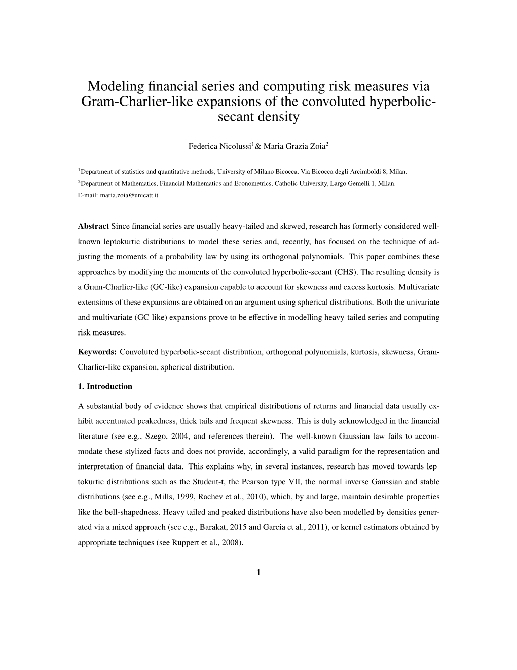 Modeling Financial Series and Computing Risk Measures Via Gram