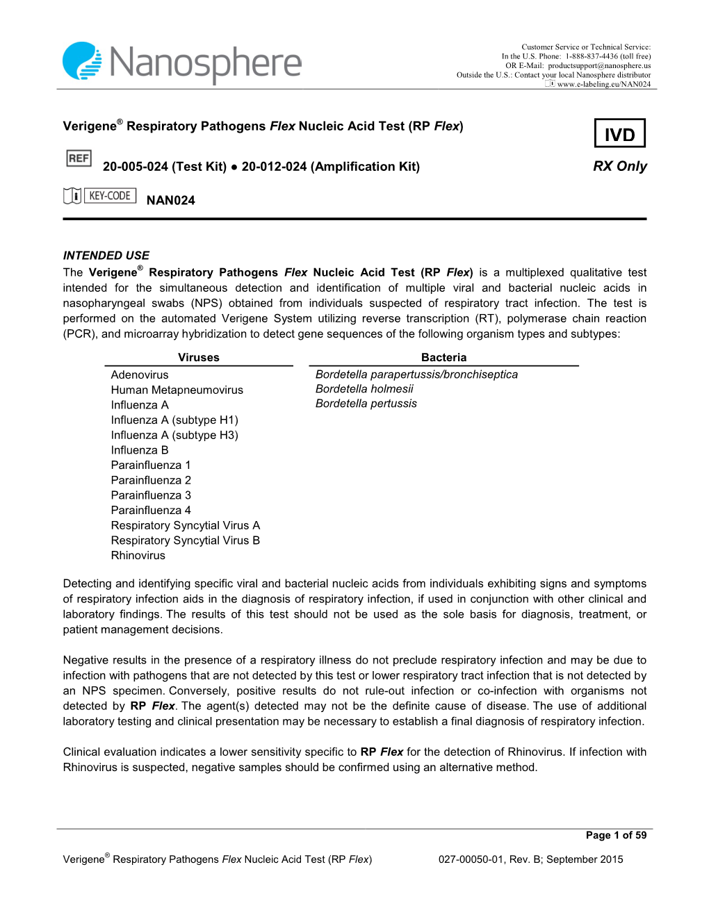 Verigene® Respiratory Virus Plus Nucleic Acid Test on the Verigene System