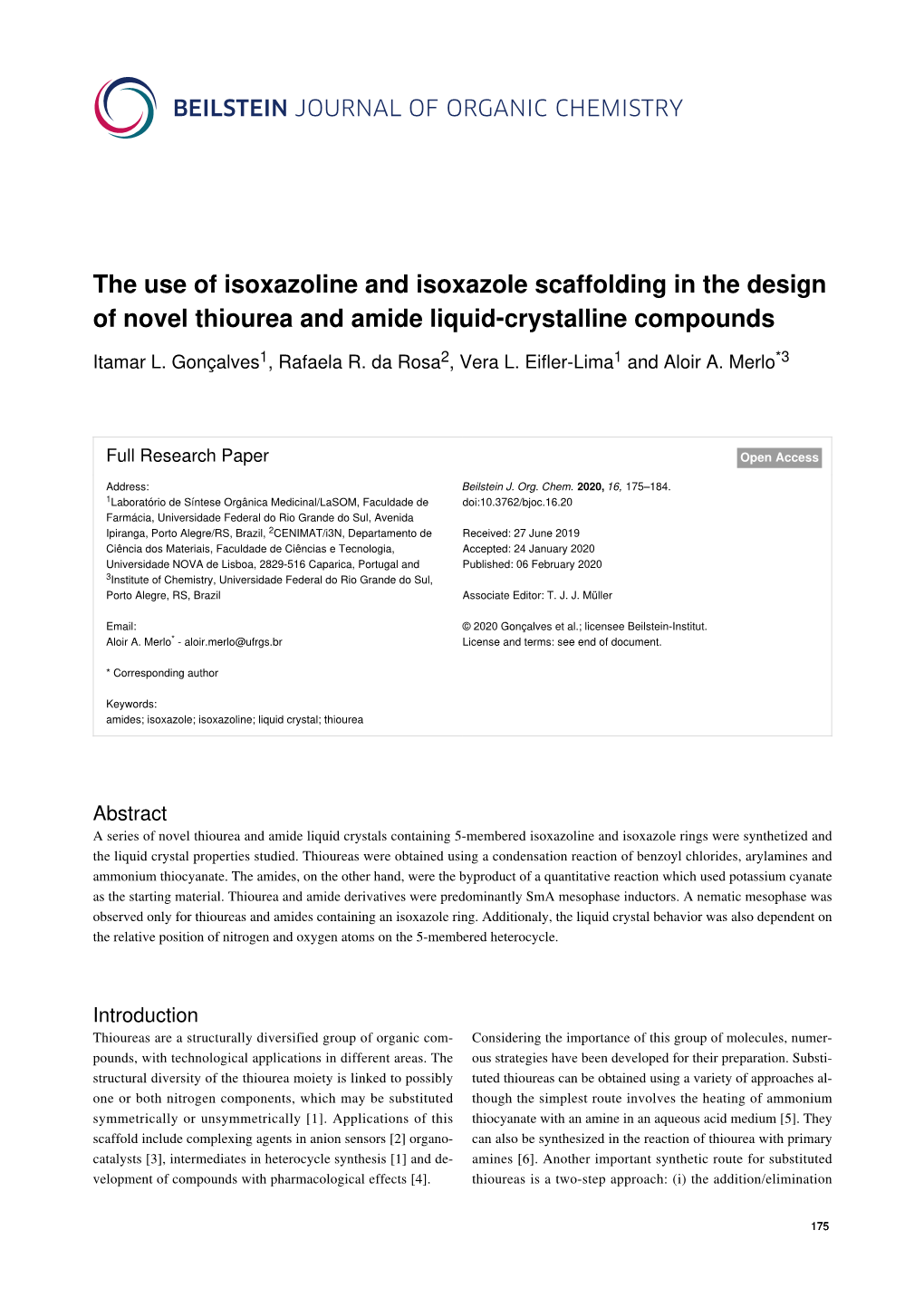 The Use of Isoxazoline and Isoxazole Scaffolding in the Design of Novel Thiourea and Amide Liquid-Crystalline Compounds