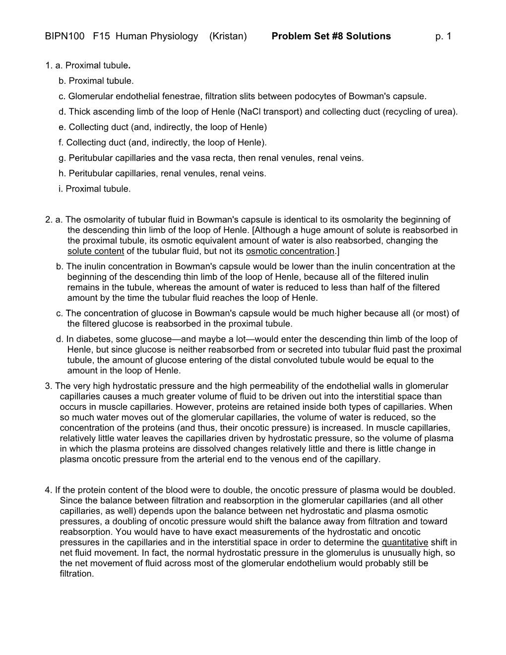 BIPN100 F15 Human Physiology (Kristan) Problem Set #8 Solutions P