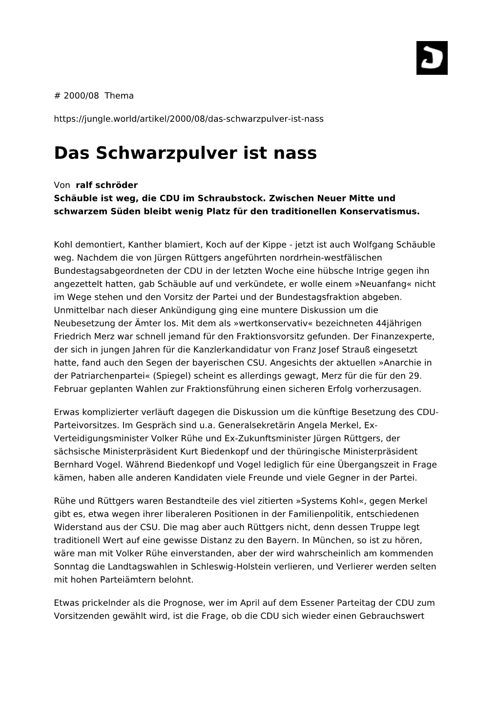 Das Schwarzpulver Ist Nass