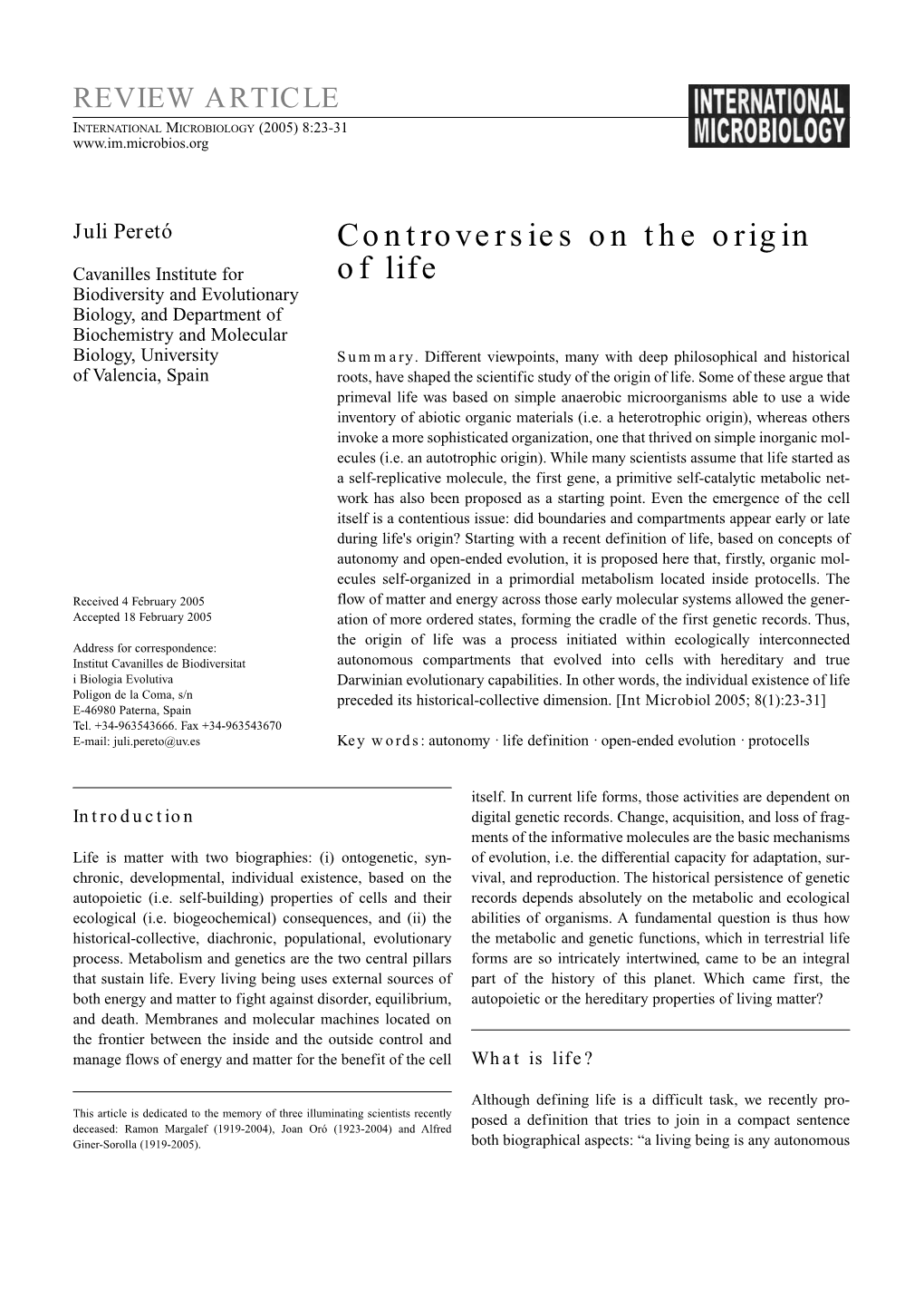 Controversies on the Origin of Life