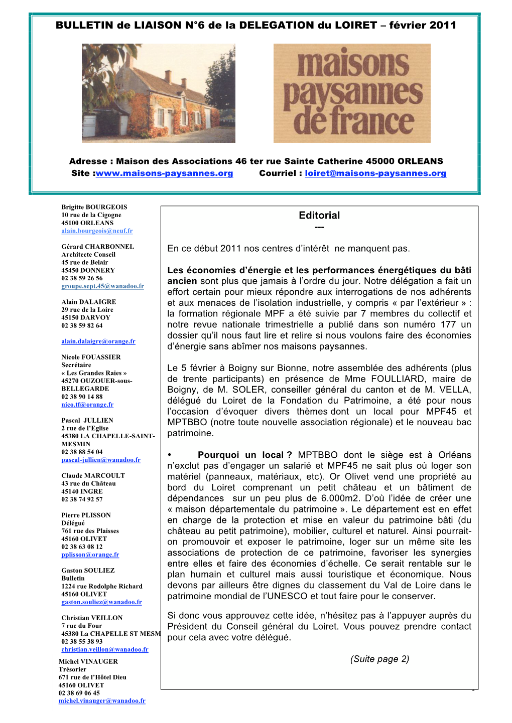 1 BULLETIN De LIAISON N°6 De La DELEGATION Du LOIRET – Février 2011 Editorial
