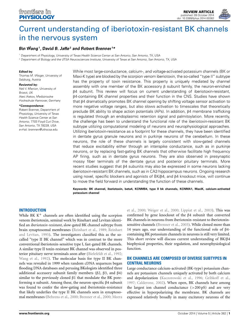 Current Understanding of Iberiotoxin-Resistant BK Channels in the Nervous System