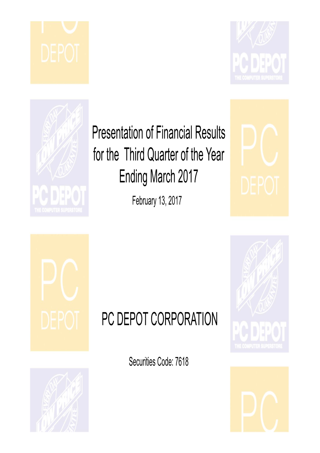 Presentation of Financial Results for the Third Quarter of the Year Ending March 2017 February 13, 2017