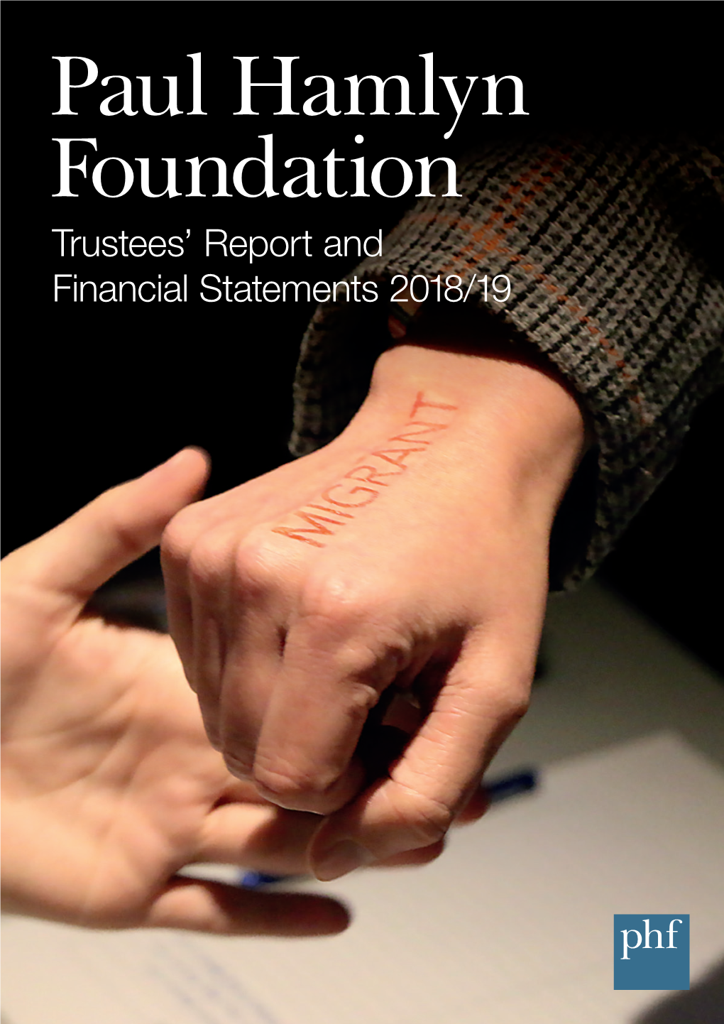 Paul Hamlyn Foundation Financial Report and Financial Statements