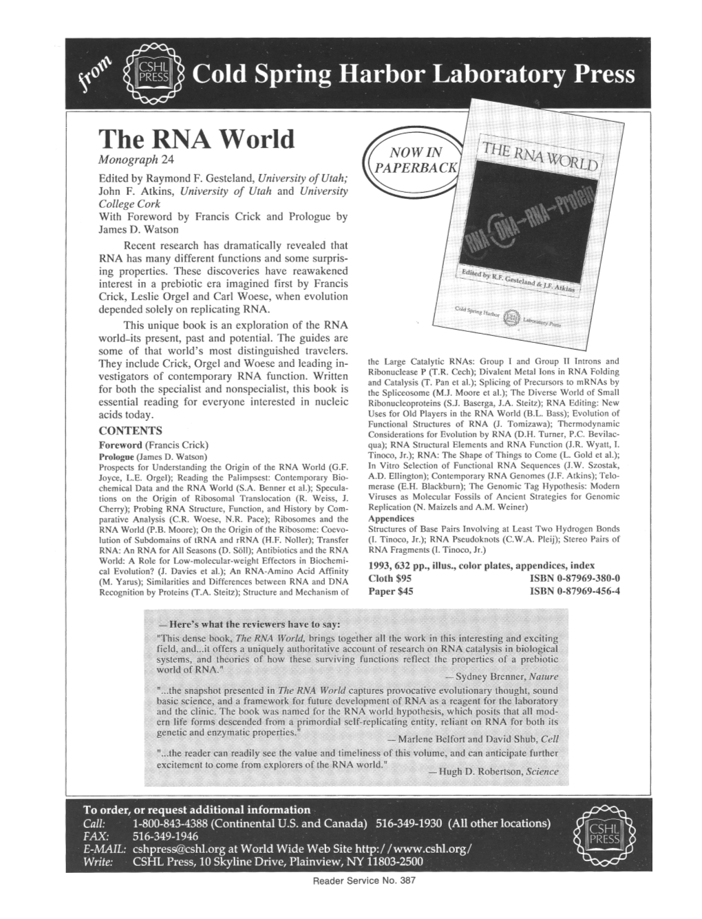 The RNA World NO W in 