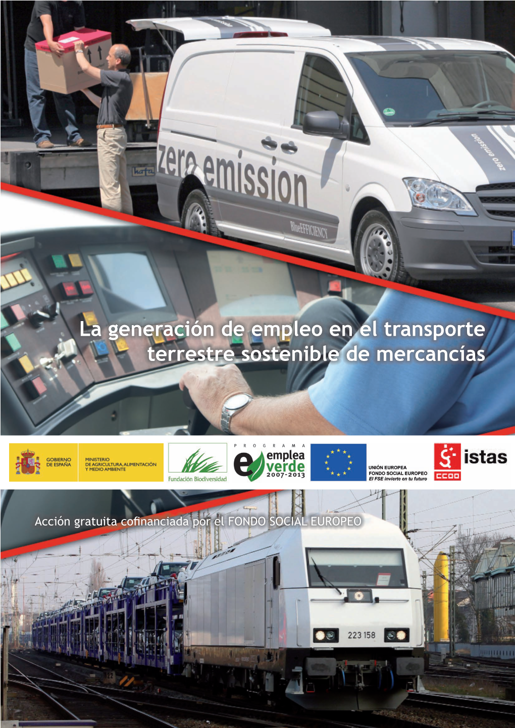 La Generación De Empleo En El Transporte Terrestre Sostenible De Mercancías