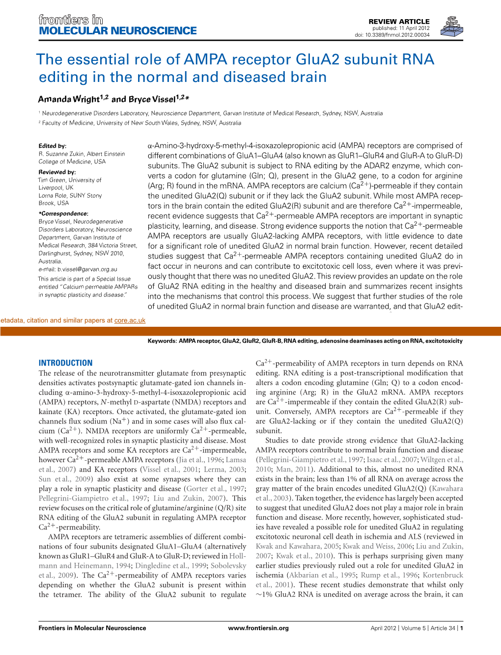 The Essential Role of AMPA Receptor Glua2 Subunit RNA Editing in the Normal and Diseased Brain