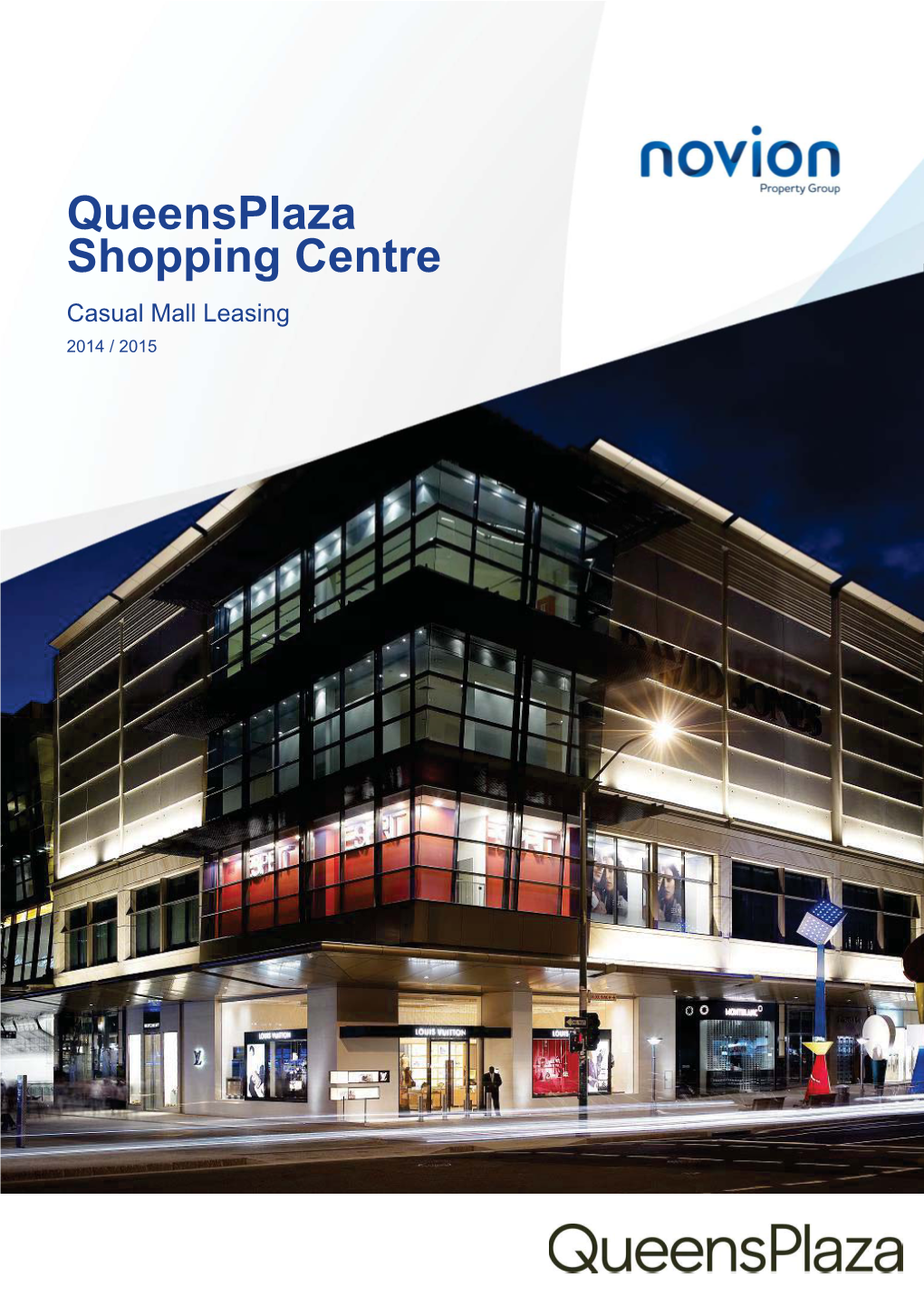 Queensplaza Shopping Centre Casual Mall Leasing 2014 / 2015