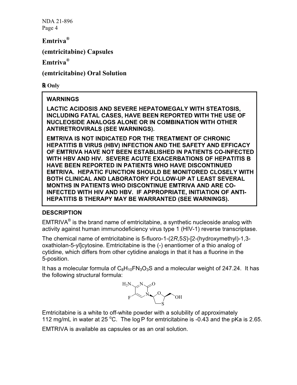 Emtriva® (Emtricitabine) Capsules Emtriva® (Emtricitabine) Oral Solution