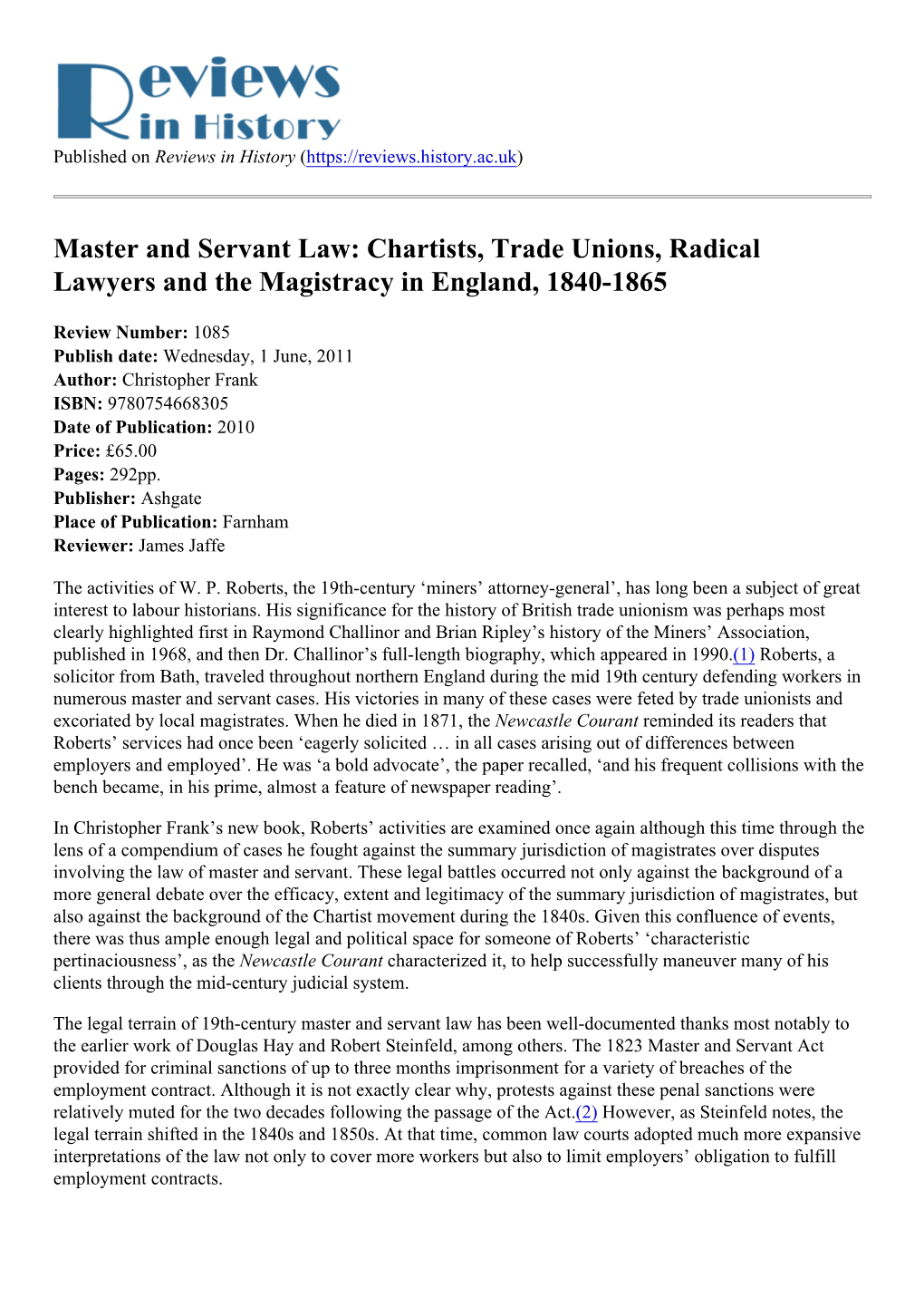 Master and Servant Law: Chartists, Trade Unions, Radical Lawyers and the Magistracy in England, 1840-1865