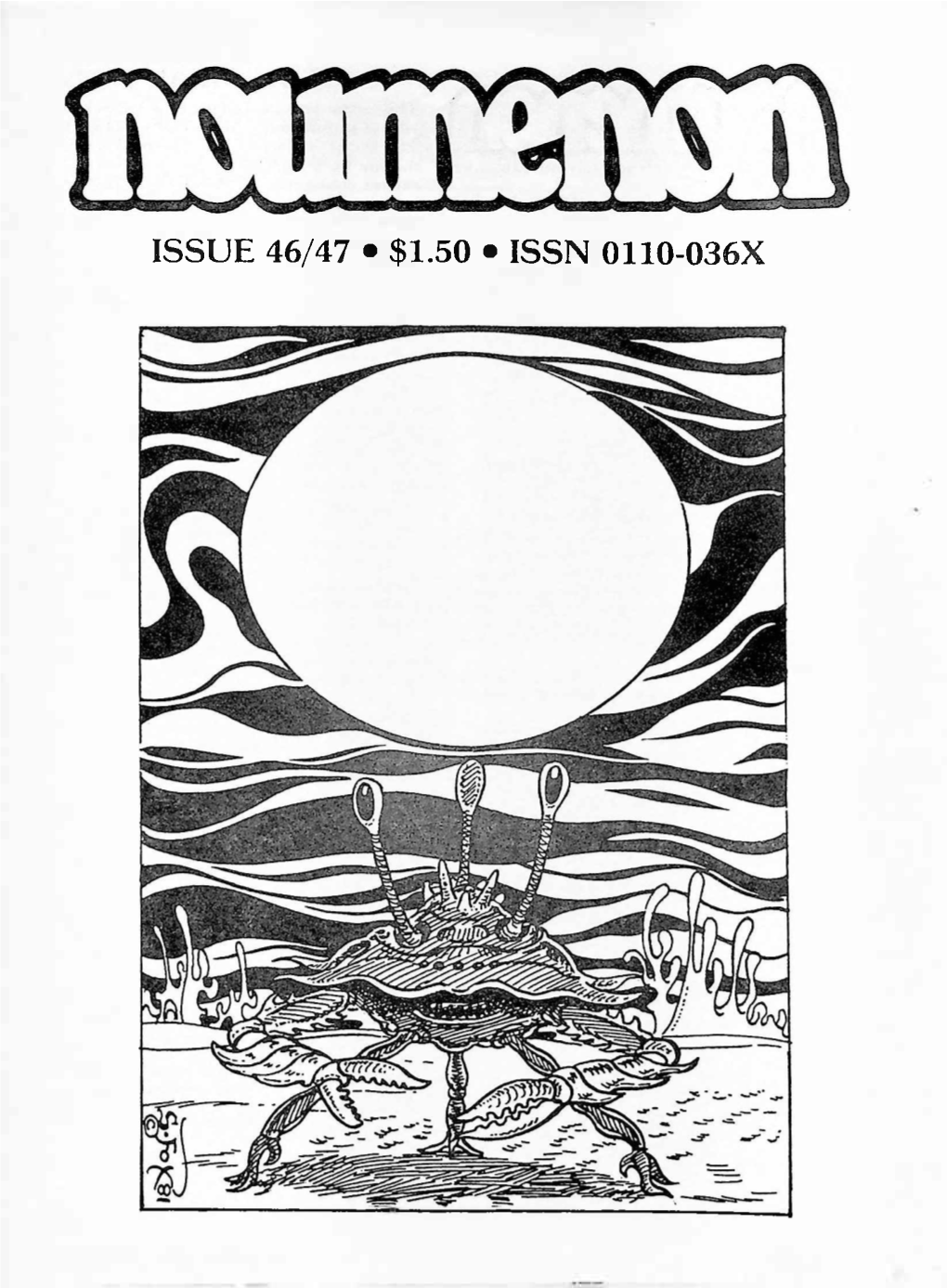 ISSUE 46/47 • $1.50 • ISSN 0110-036X EDITORIAL This Issue Was Planned for a Fall Release with a Pre-Production Budget of £ 1.2S.3D